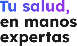 Tu salud, en manos expertas